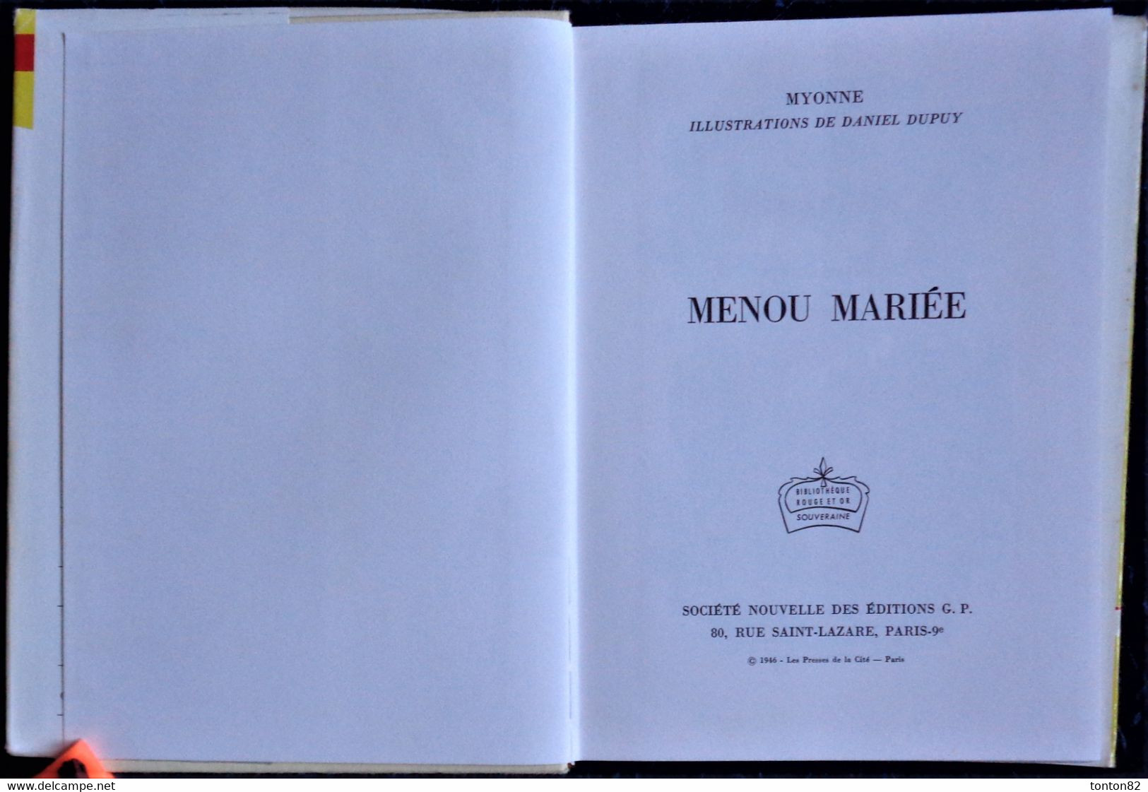 Myonne - Menou Mariée - Bibliothèque Rouge Et Or Souveraine N° 677 - ( 1967 ) . - Bibliothèque Rouge Et Or