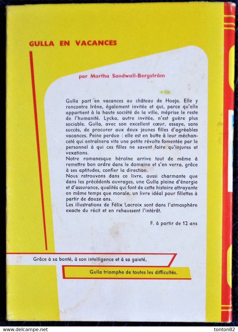 Martha Sandwall-Bergström - Gulla En Vacances -  Bibliothèque Rouge Et Or Souveraine N° 578 - ( 1965 ) . - Bibliotheque Rouge Et Or