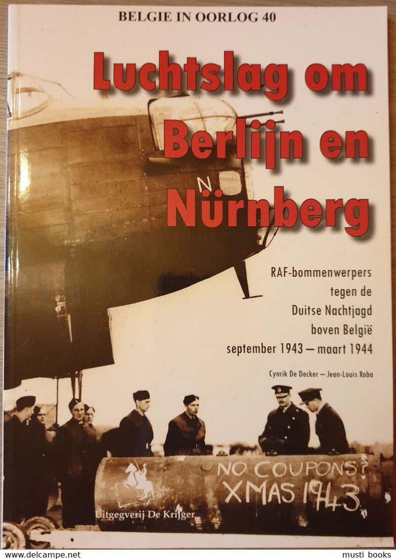 (1943-1944 LUCHTOORLOG) Bommenwerpers Boven België. Luchtslag Om Berlijn En Nürnberg. - Guerre 1939-45