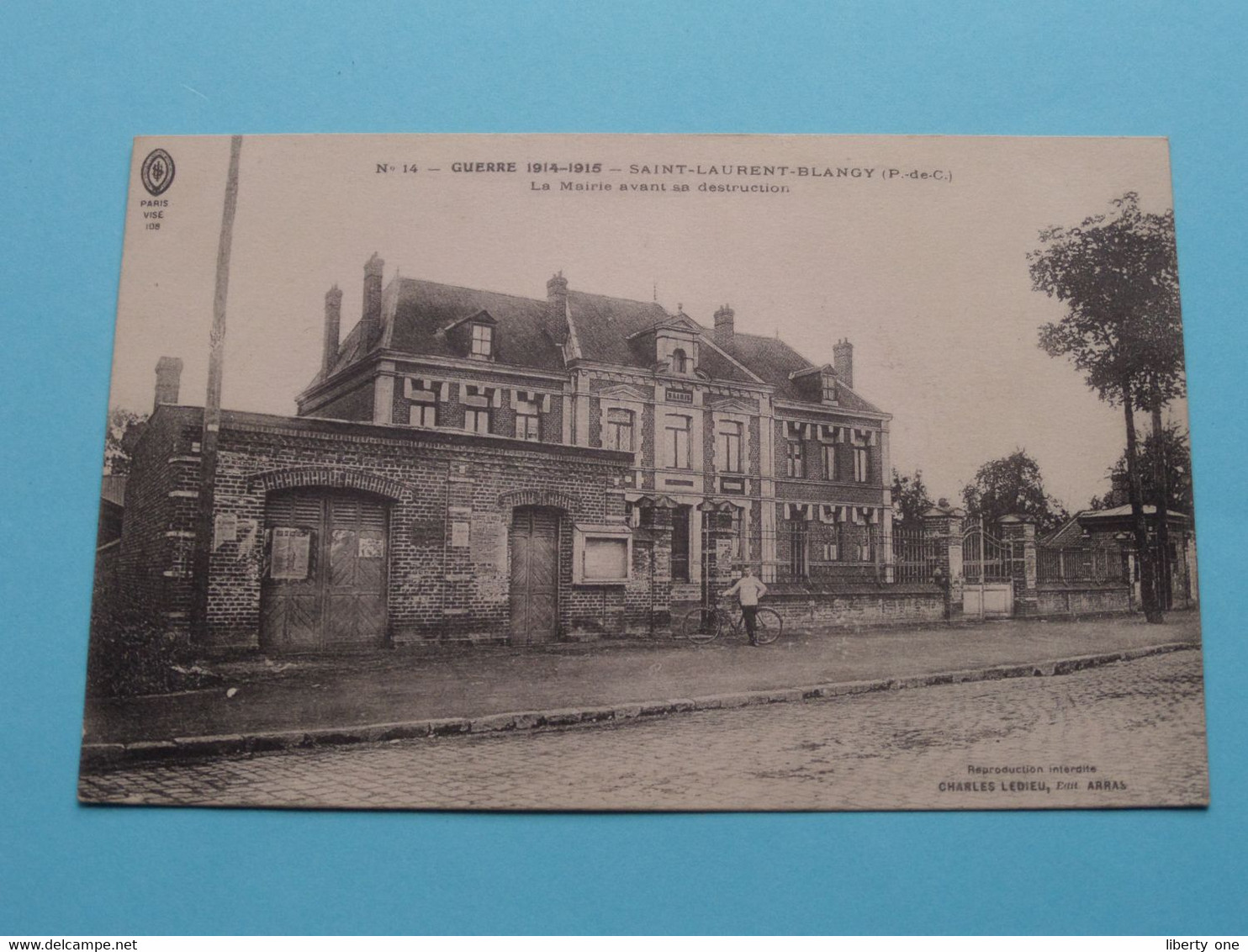 Guerre 1914-1915 Saint-Laurent-Blangy Le Mairie ( Charles Ledieu Edit. Arras - N° 14 ) Anno 19?? ( Zie/voir Scan ) ! - Saint Laurent Blangy