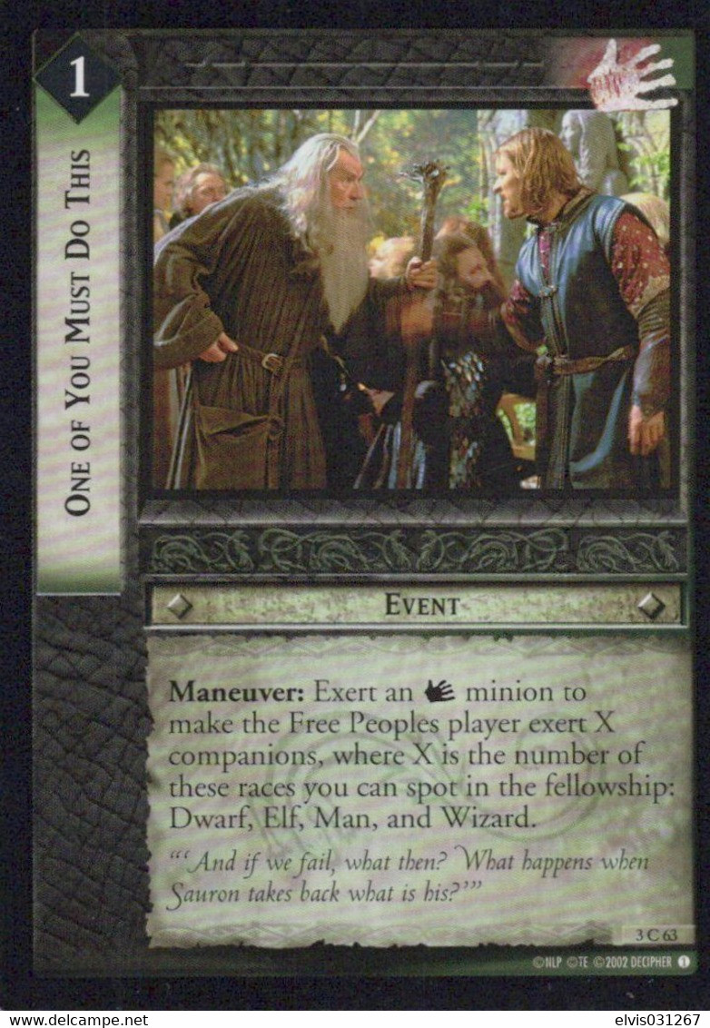 Vintage The Lord Of The Rings: #1 One Of You Must Do This - EN - 2001-2004 - Mint Condition - Trading Card Game - Lord Of The Rings