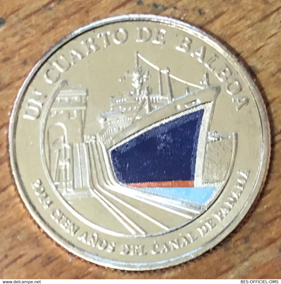 PANAMA MONNAIE UN CUARTO DE BALBOA 2016 CANAL DE PANAMA MÉDAILLE JETON TOURISTIQUE MEDALS TOKENS COINS - Other - America