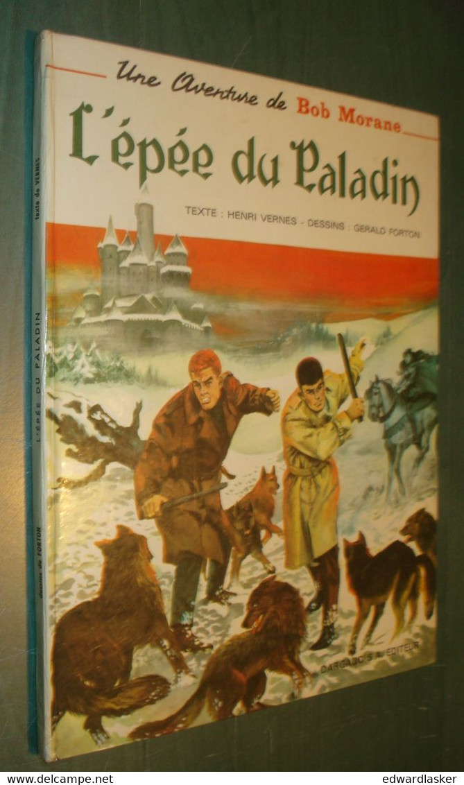 BOB MORANE : L'épée Du Paladin - Forton Vernes -EO Cartonnée Dargaud 1967 - Bob Morane