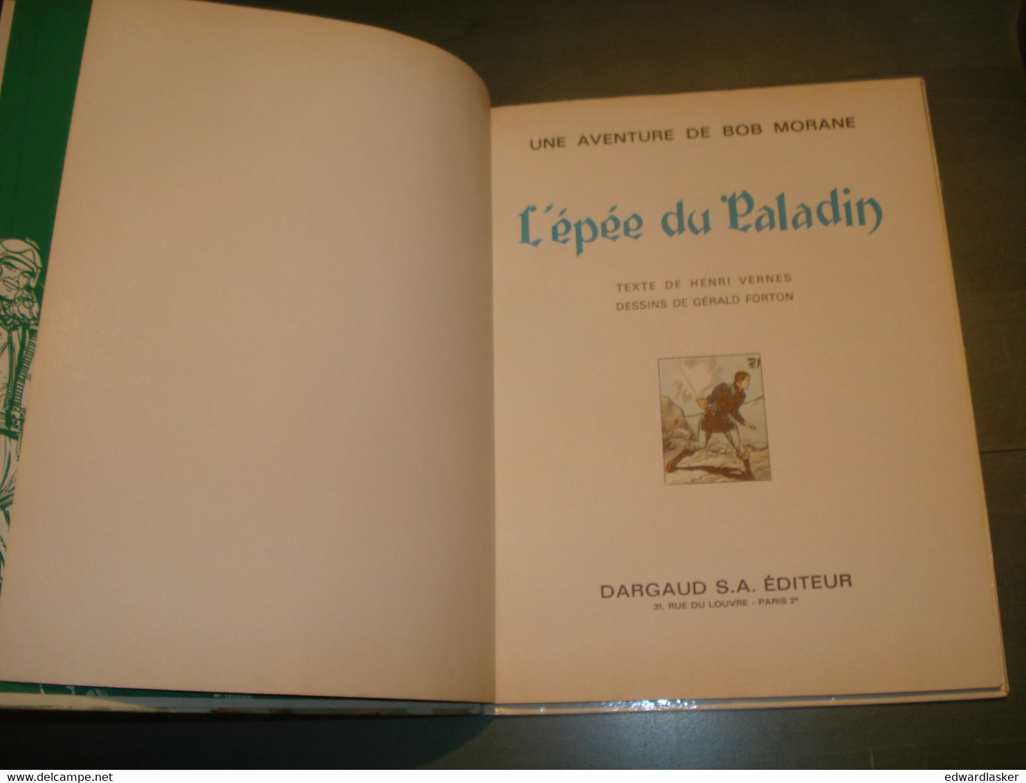 BOB MORANE : L'épée Du Paladin - Forton Vernes -EO Cartonnée Dargaud 1967 - Bob Morane