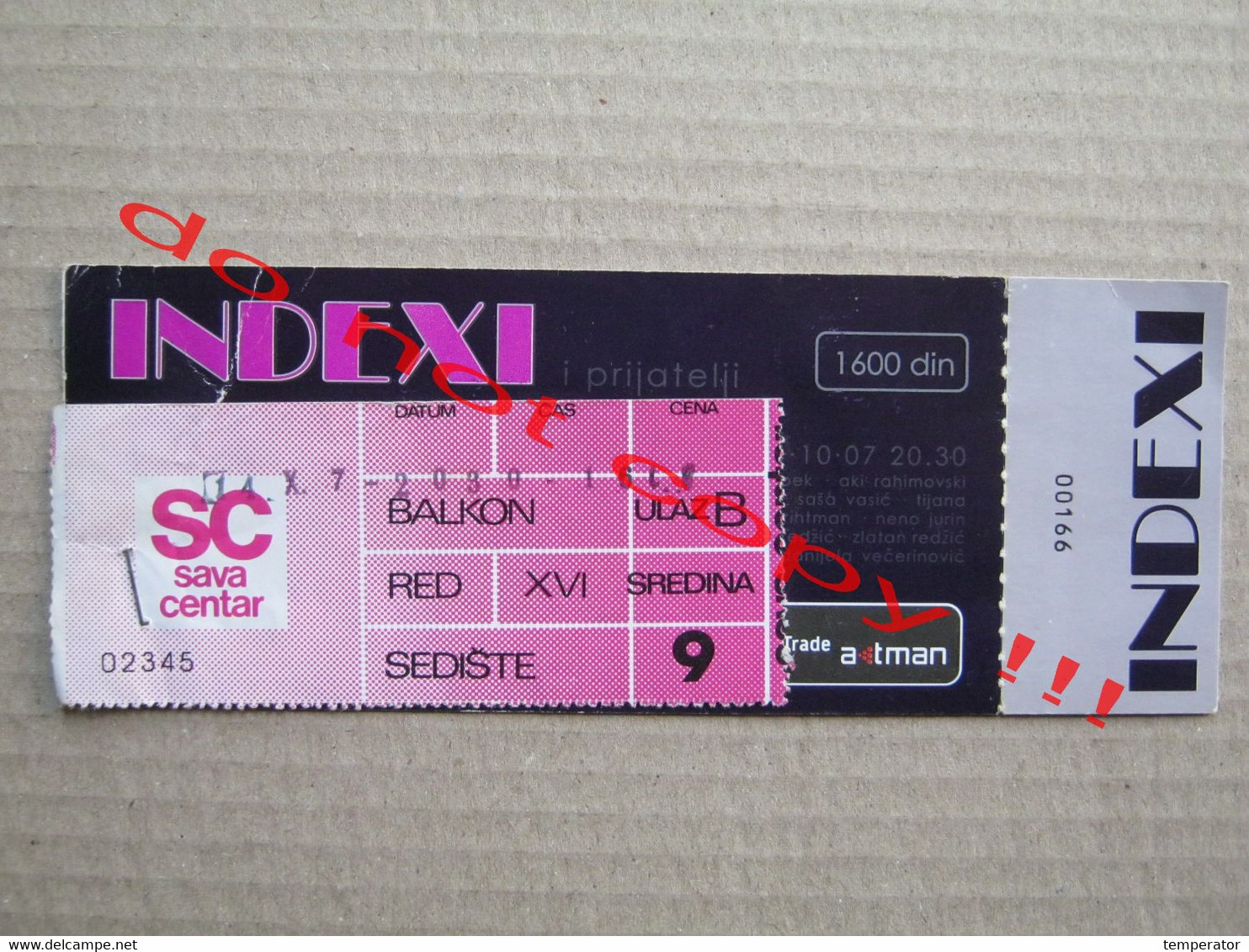 INDEXI I Prijatelji / 14.10.2007. - Concert Ticket, Belgrade, SAVA CENTAR - Entradas A Conciertos