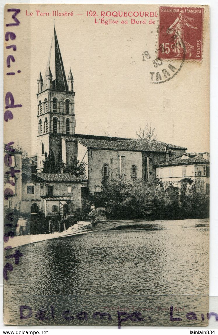 - 192 - ROQUECOURBE- ( Tarn ) -l'Eglise Au Bord De L'Agout, écrite, 1930, Pour Vincennes, Carte Rare, TBE, Scans. - Roquecourbe