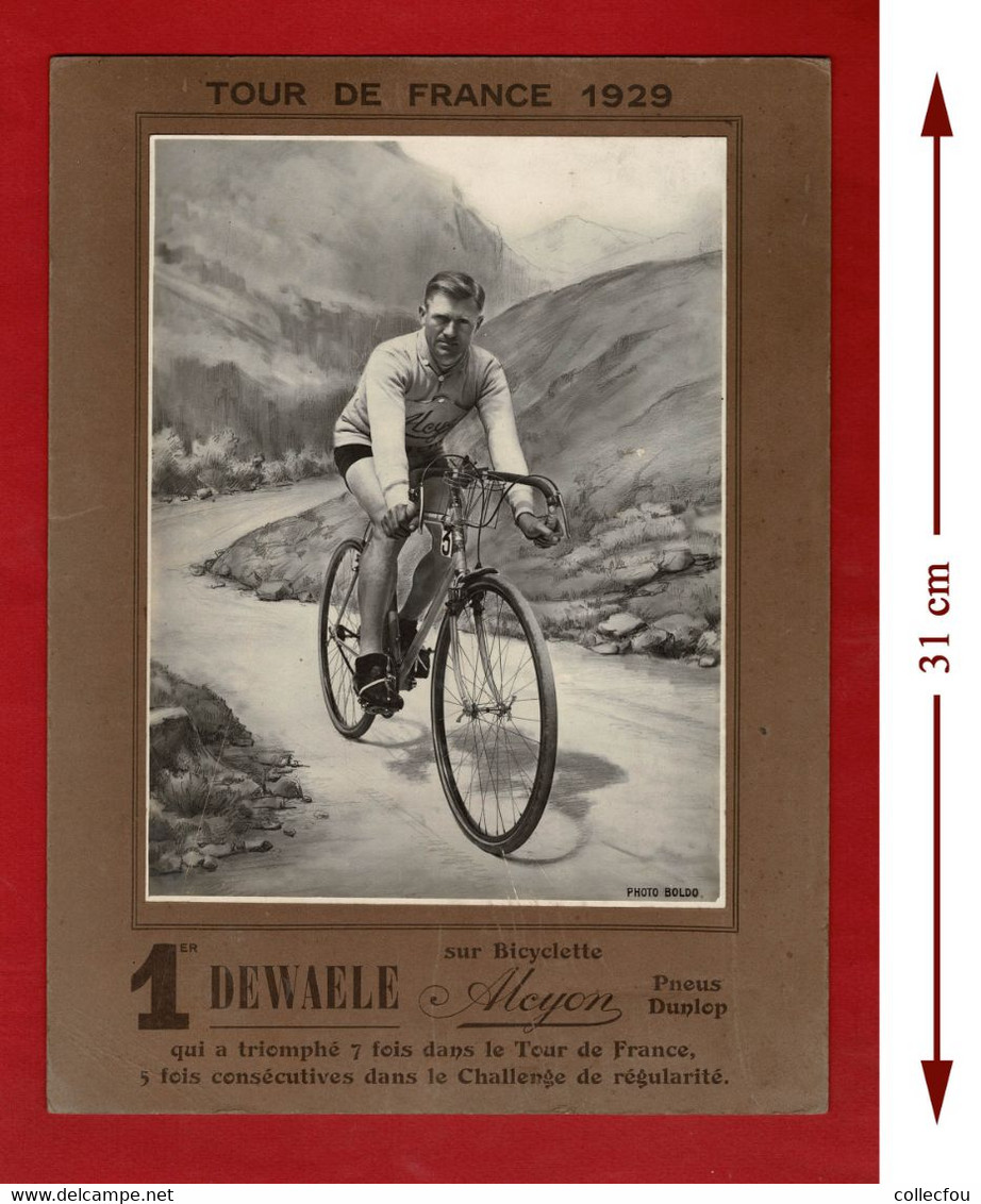 Vélo Cyclisme : TOUR DE FRANCE 1929 DEWAELE Sur Bicyclette ALCYON. Affichette Ancienne - Cycling