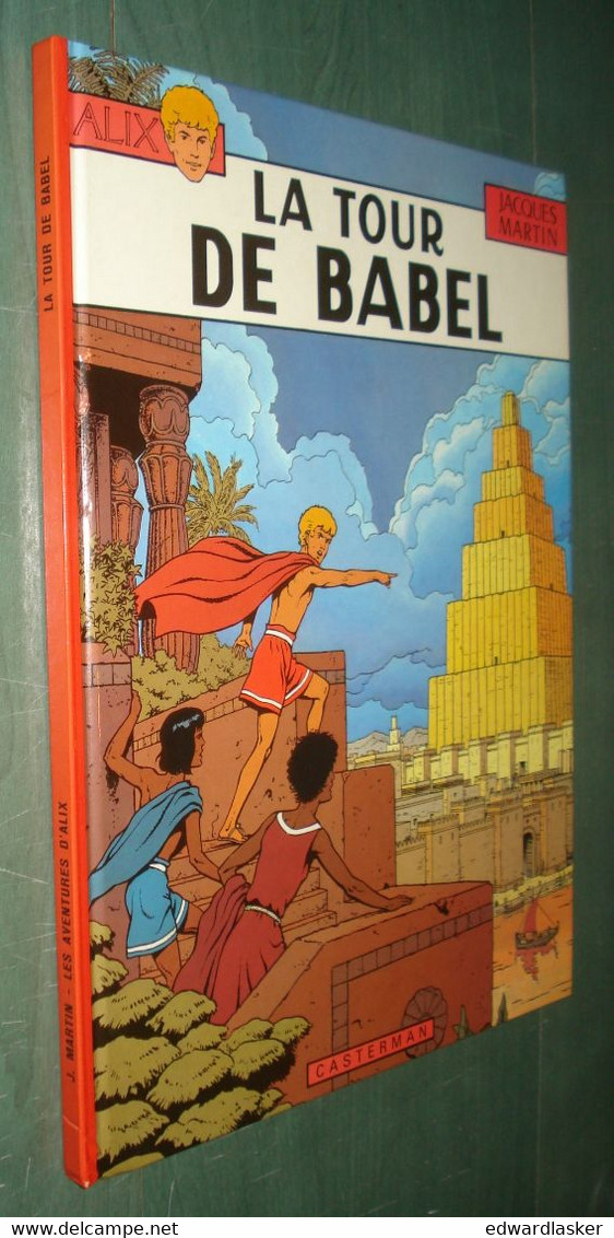 ALIX : La TOUR De BABEL - Jacques Martin - EO 1981 [1] - Alix