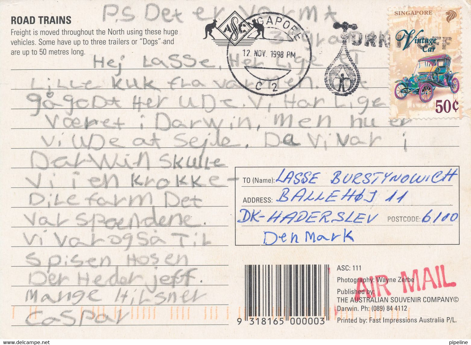 Australia Postcard Sent From Singapore To Denmark 12-11-1998 (Big Rig Country Northern Australia TRUCKS) - Non Classificati