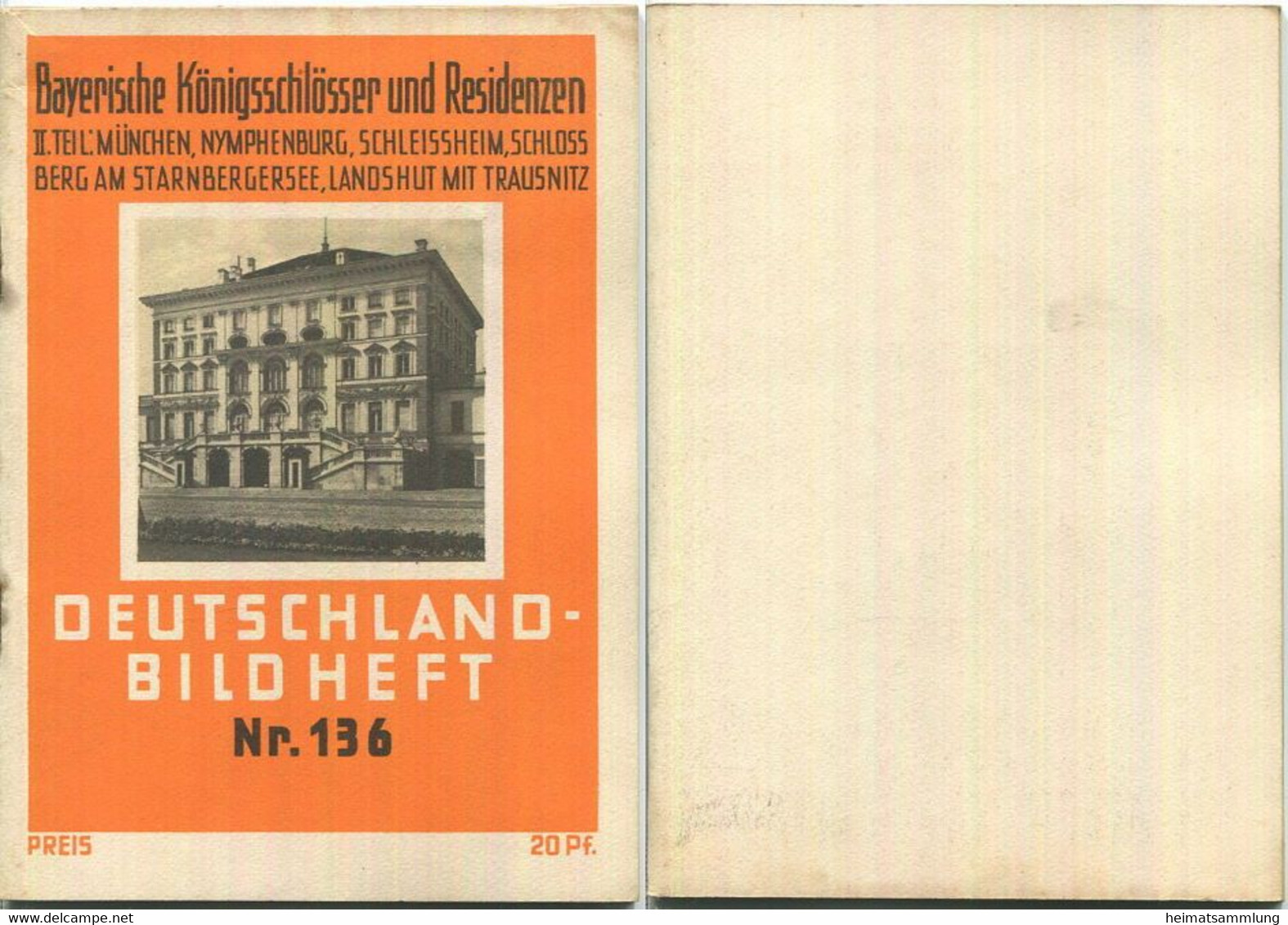 Nr.136 Deutschland-Bildheft - Bayerische Königsschloesser Und Residenzen - II.Teil: Mümchen - Nymphenburg - Schleissheim - Autres & Non Classés