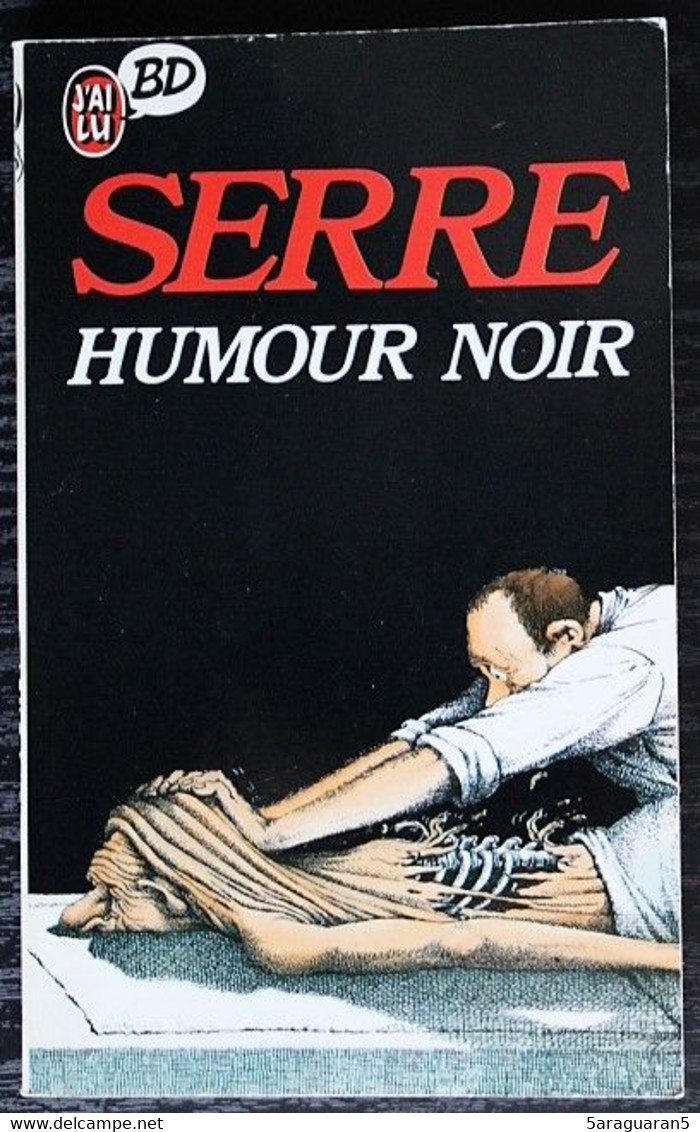 BD SERRE - Humour Noir - Rééd. 1987 Livre De Poche - Serre