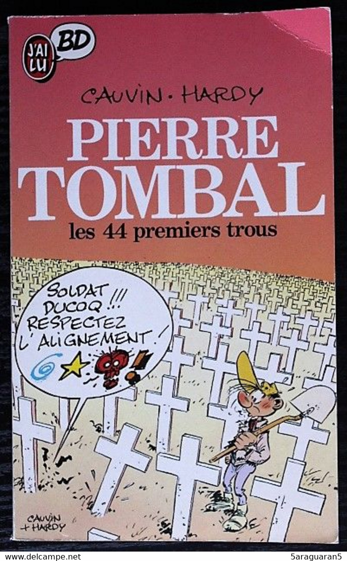 BD PIERRE TOMBAL - 1 - Les 44 Premiers Trous - Rééd. 1990 Livre De Poche - Pierre Tombal