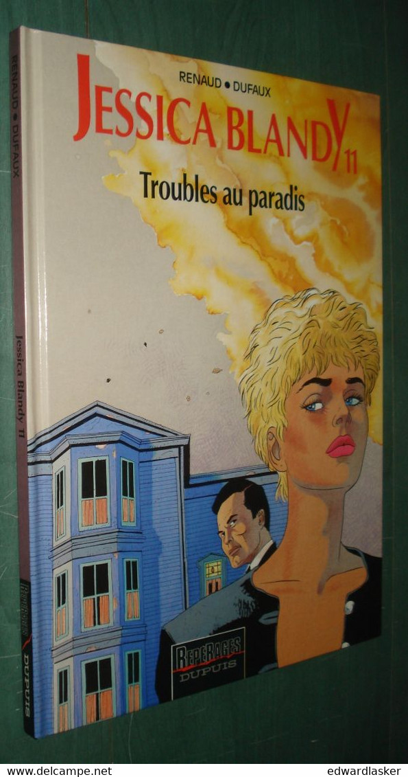 JESSICA BLANDY 11 : Troubles Au Paradis - Renaud Dufaux - EO Dupuis 1995 - Jessica Blandy