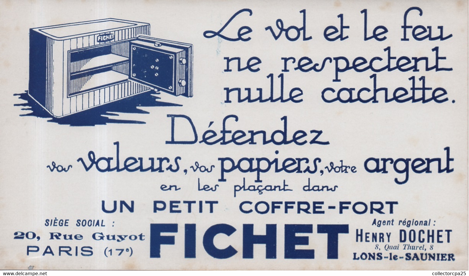 Buvard Coffre Fort Fichet Henry Dochet 8 Quai Thurel Lons Le Saunier Jura Le Vol Et Le Feu Ne Respectent Nulle Cachette - C