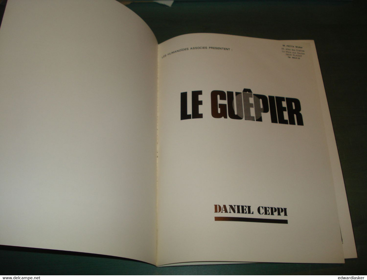LE GUÊPIER - Daniel Ceppi - Humanoïdes Associés - 2e édition 1978 - TBE - Stéphane Clément