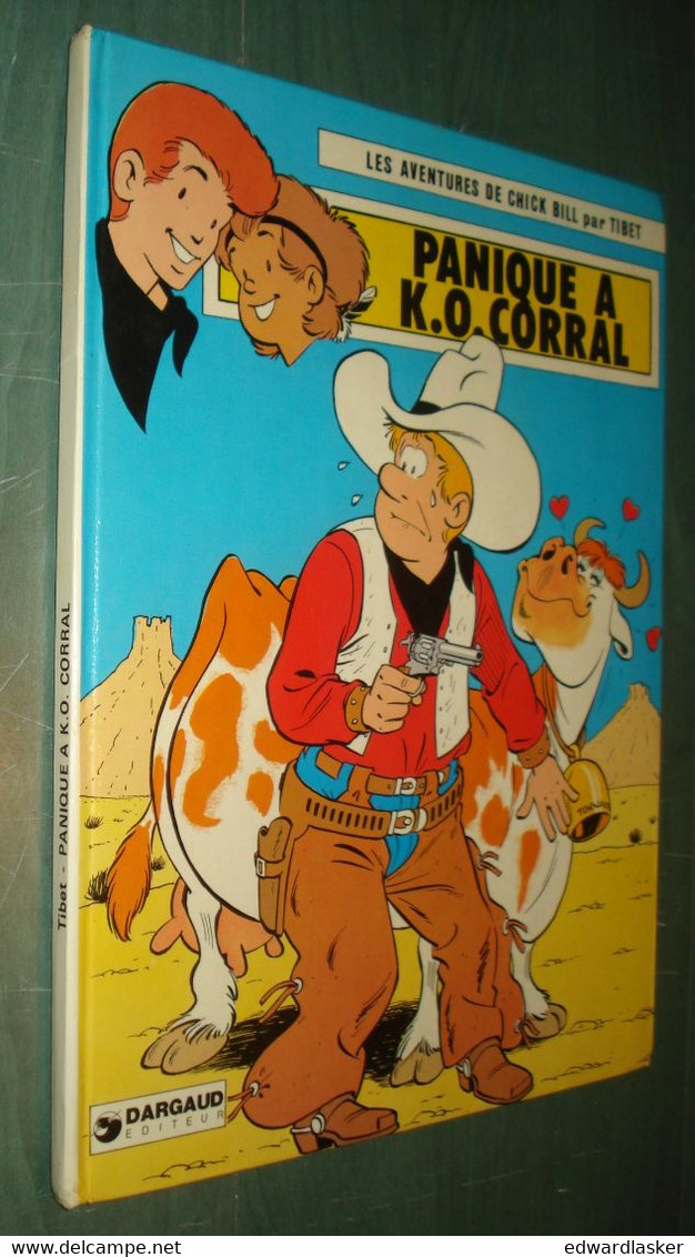 CHICK BILL : Panique à K.O. Corral - EO Dargaud 1978 - BE - Chick Bill