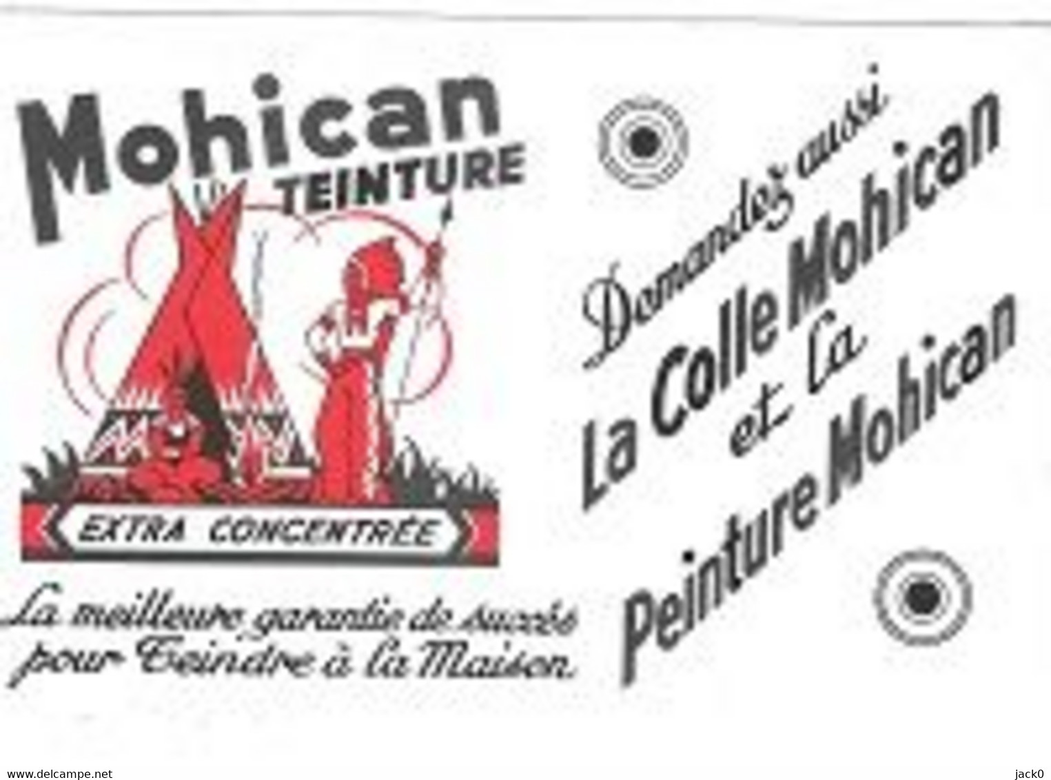 Buvard  Marque  MOHICAN  Teinture, Demandez   Aussi  La Colle  Mohican  Et  La  Peinture  Mohican - Collections, Lots & Series