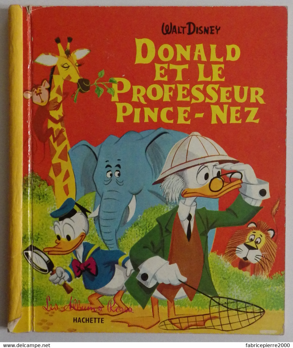 WALT DISNEY - Donald Et Le Professeur Pince-Nez 1962 Hachette Les Albums Roses TBE - Hachette