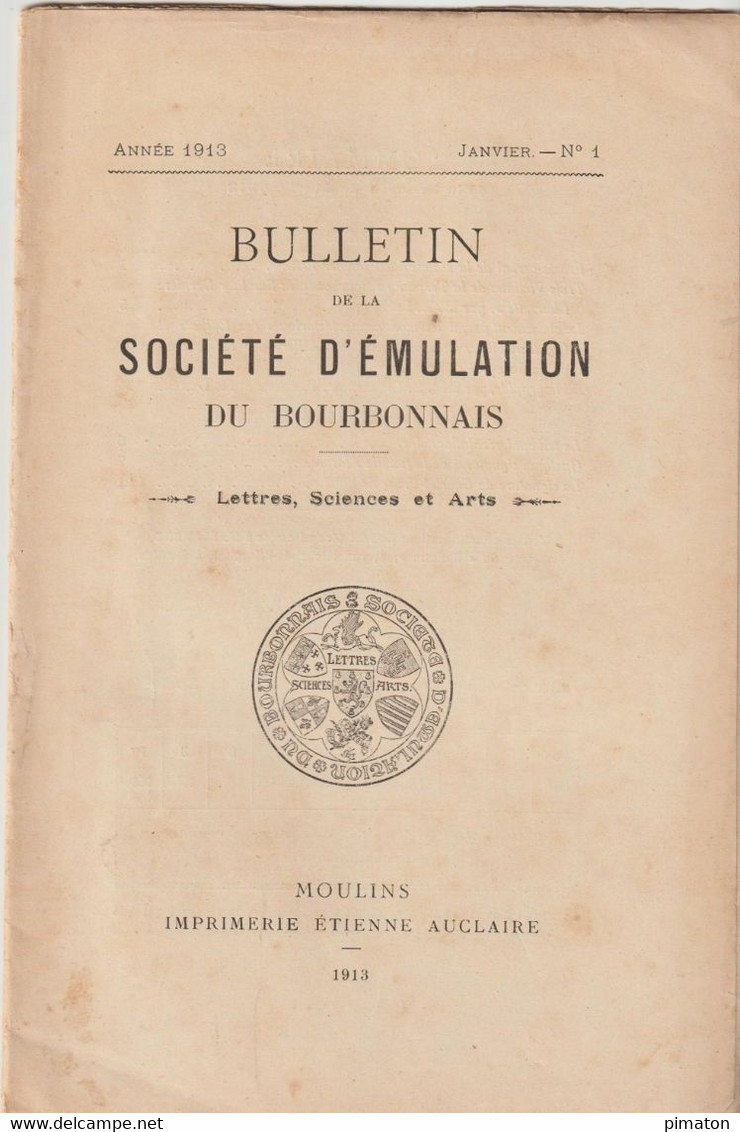 BULLETIN De La SOCIETE D'EMULATION DU BOURBONNAIS   ANNEE 1913 - No 1   RARE - Bourbonnais