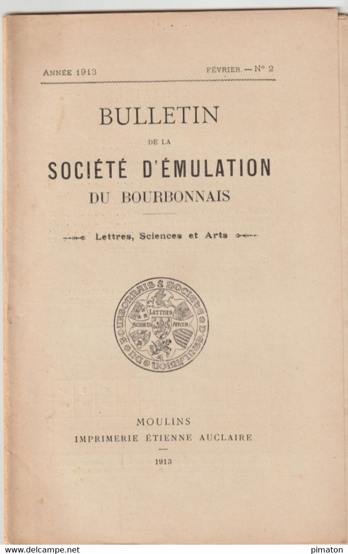 BULLETIN De La SOCIETE D'EMULATION DU BOURBONNAIS   ANNEE 1913 - No 2   RARE - Bourbonnais