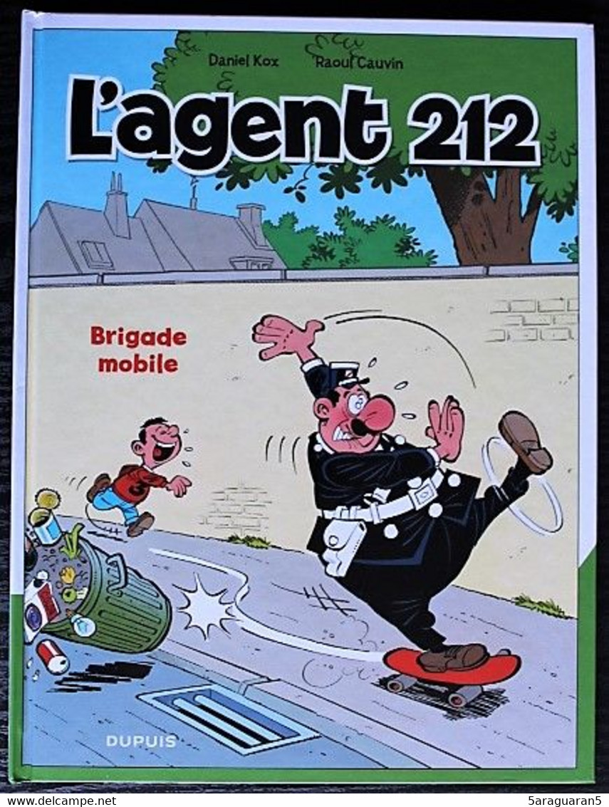 BD AGENT 212 - 9 - Brigade Mobile - Rééd. 2014 - Agent 212, L'