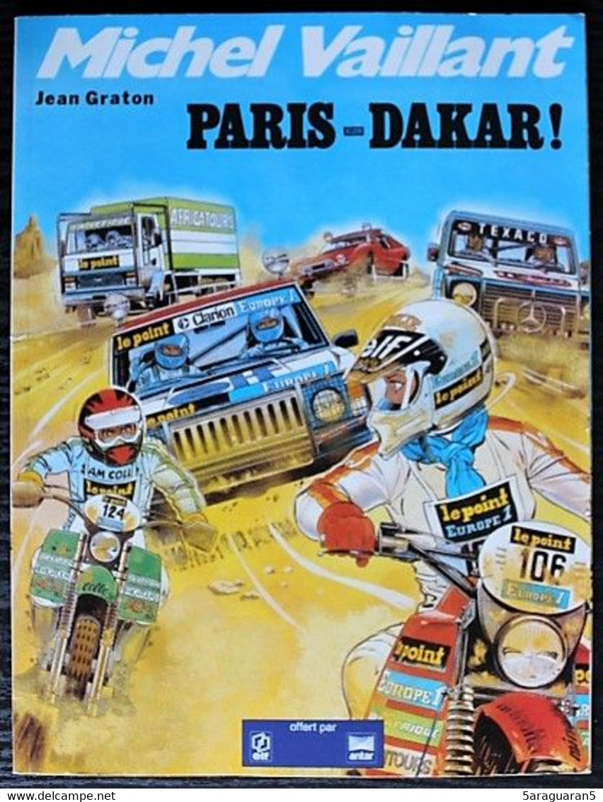 BD MICHEL VAILLANT - 41 - Paris-Dakar - Rééd. Publicitaire Elf 1982 - Michel Vaillant