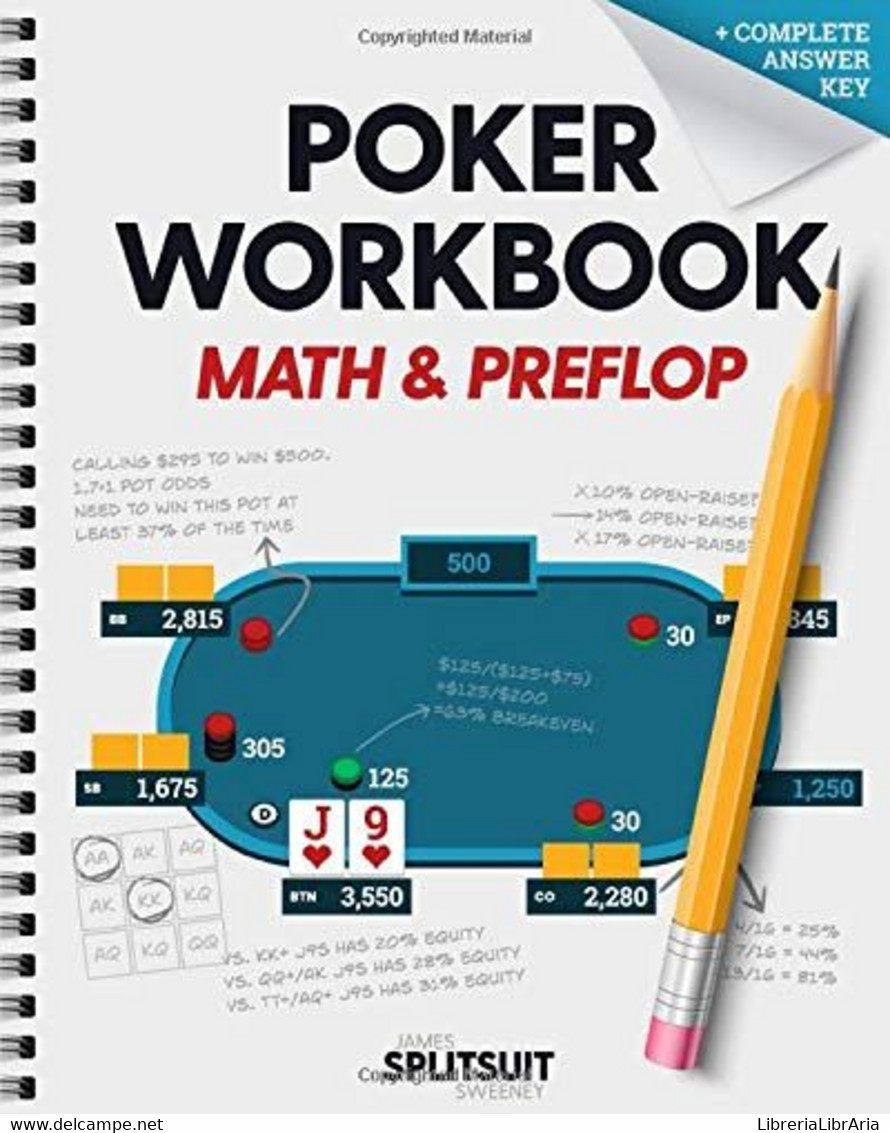 Poker Workbook: Math And Preflop Learn And Practice +EV Skills Between Sessions - Mathématiques Et Physique