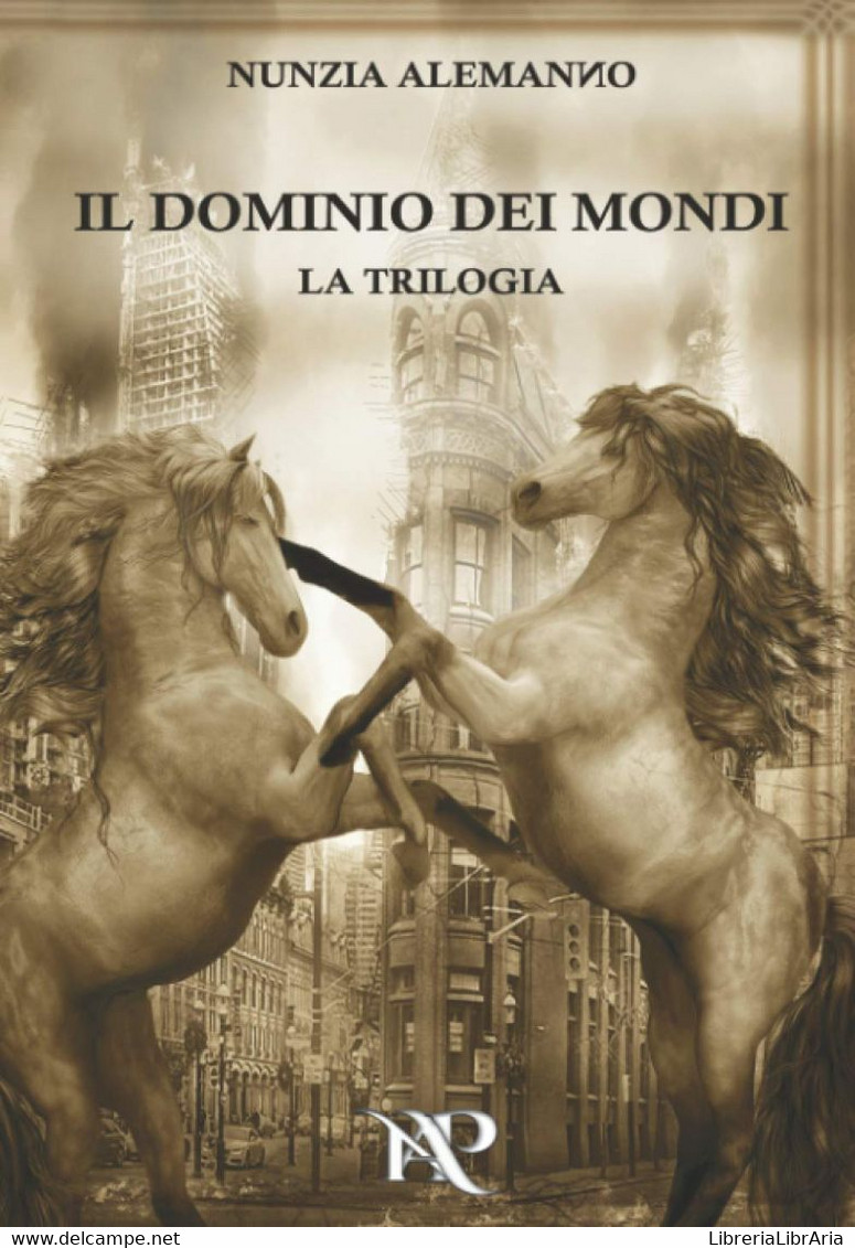 Il Dominio Dei Mondi La TRILOGIA - The Golden Edition - Sagen En Korte Verhalen