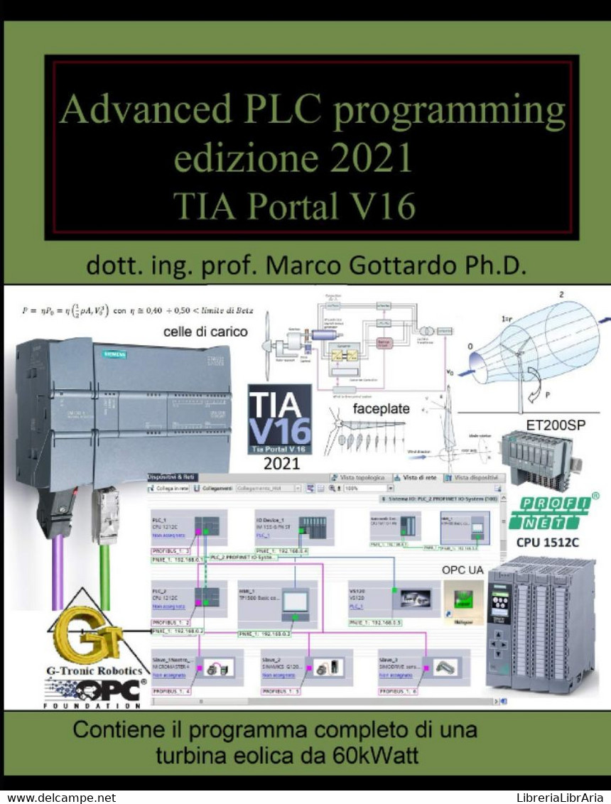 Advanced PLC Programming Ed.2021: Terzo Volume Della Collana Let's Program A PLC - Informatique