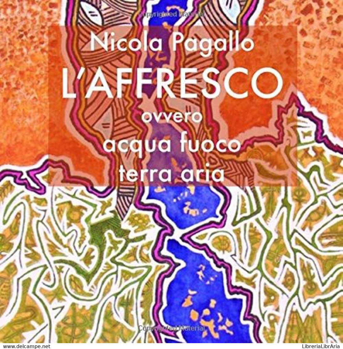 L'Affresco: Ovvero Acqua, Fuoco, Terra, Aria - Arte, Architettura