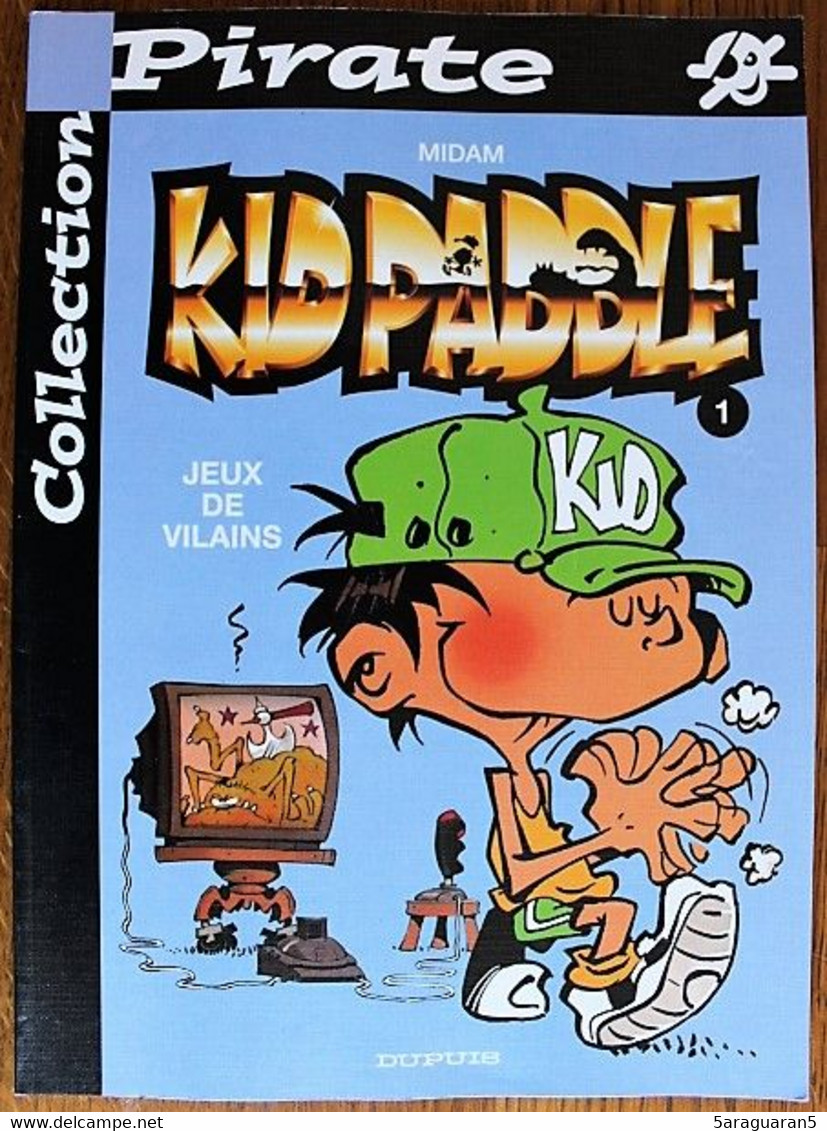 BD KID PADDLE - 1 - Jeux De Vilains - Rééd. 2001 Pirate - Kid Paddle