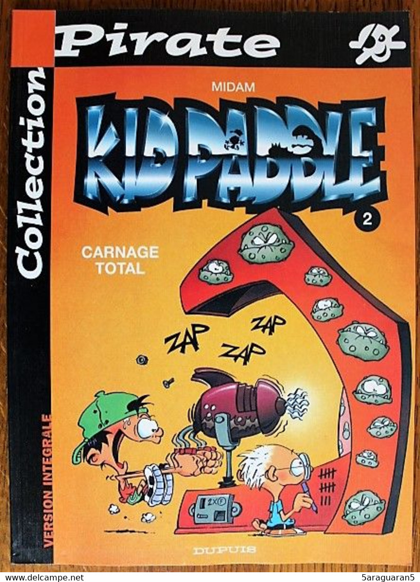 BD KID PADDLE - 2 - Carnage Total - Rééd. 2004 Pirate - Kid Paddle