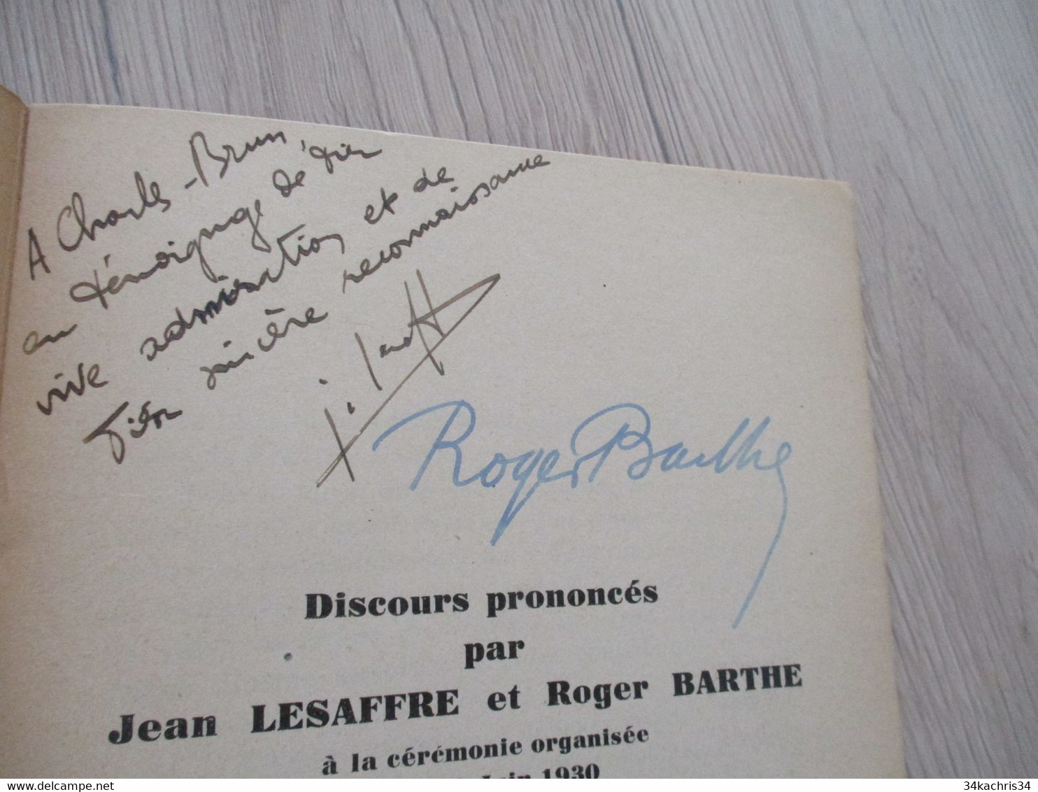 Provençal Félibrige  Mistral J.Lesaffre R.Barthe Envois Autographes Des 2 Sur Discours Prononcé Paris Pour Mistral 1930 - Poesía