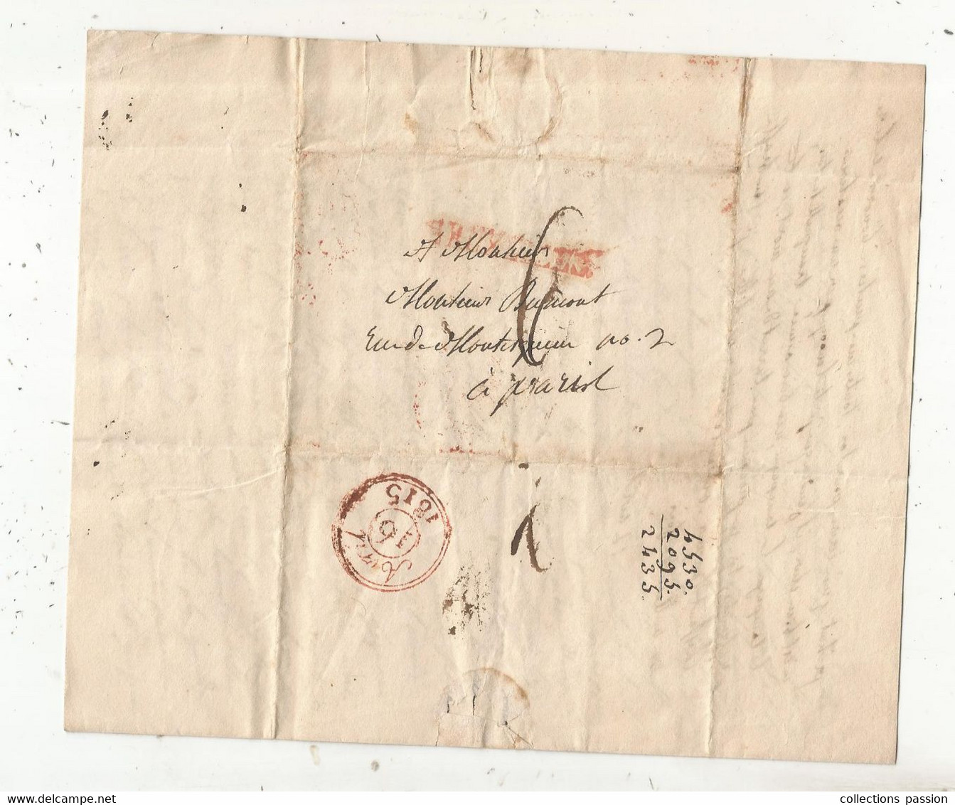 Lettre , 1815 , Belgique , Belgium , De BRUXELLES à PARIS (16 Avril 1815) , 4 Scans - 1814-1815 (Gouv. Général De La Belgique)