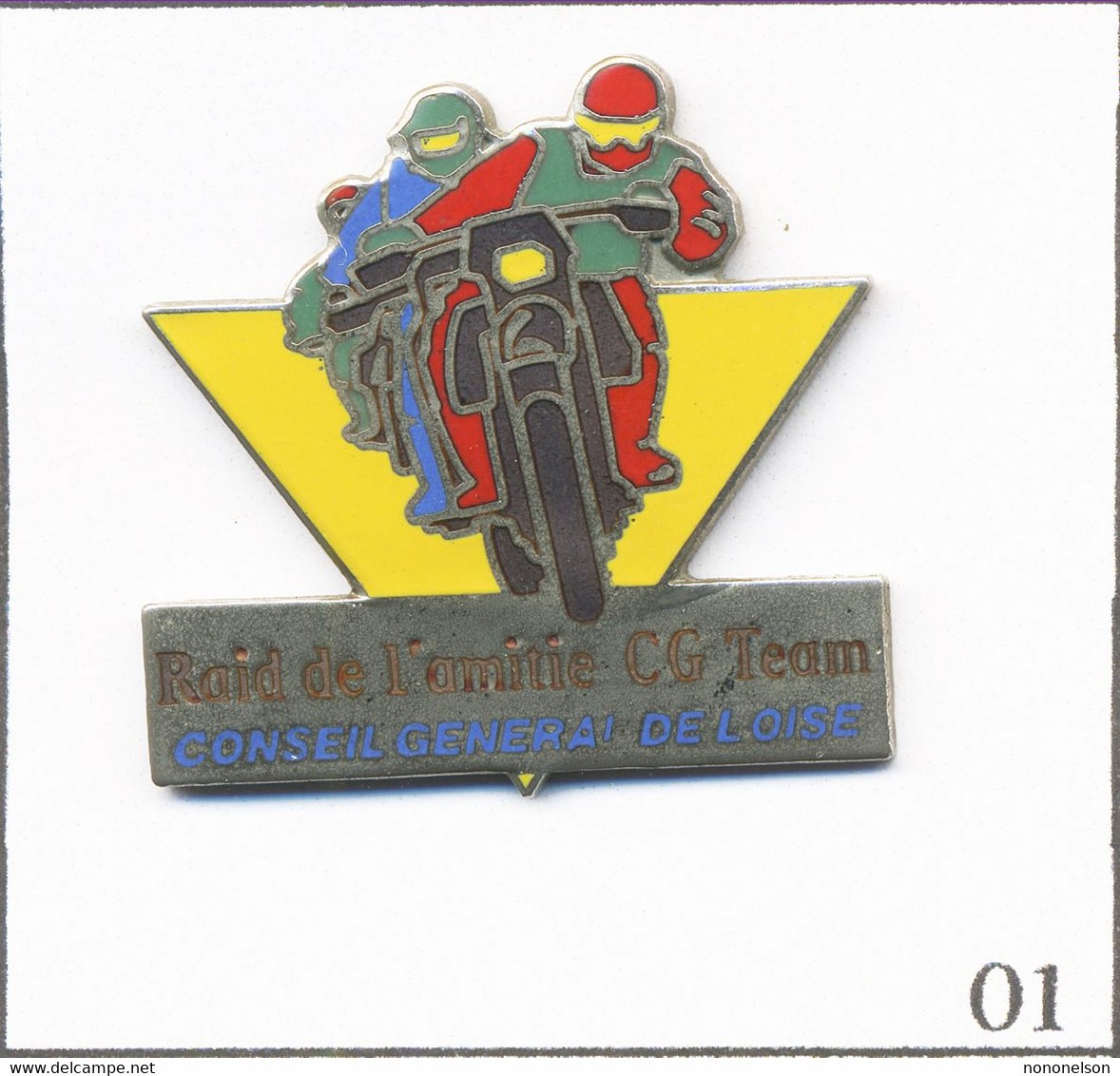 Pin's Transport - Moto / Raid De L’Amitié Organisé Par Le Conseil Général De L’Oise - CG Team. Non Est. EGF. T837-01 - Motos