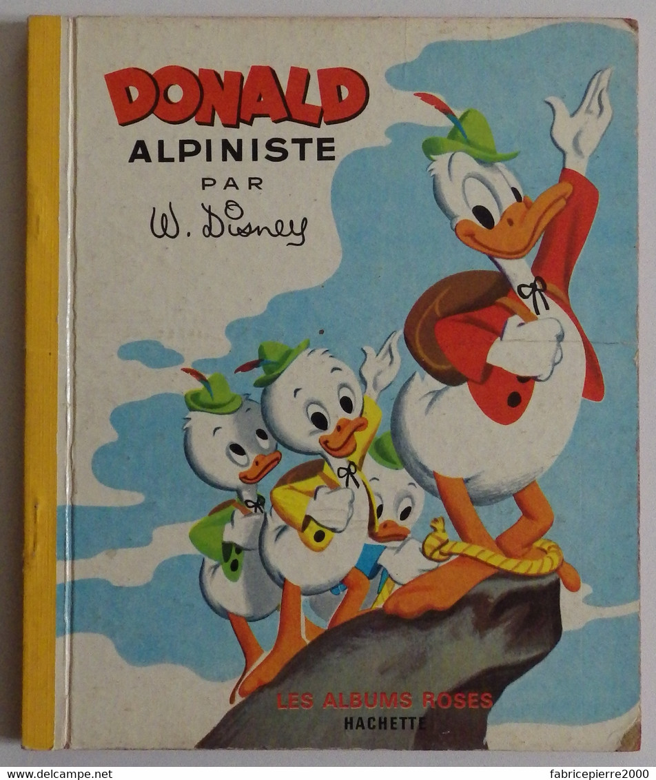 WALT DISNEY - Donald Alpiniste 1964 Hachette Les Albums Roses - Hachette