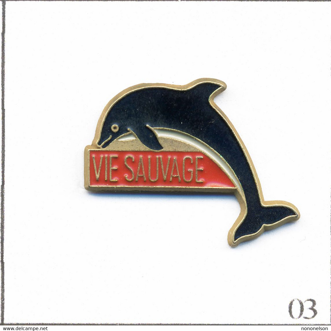 Pin's Média - Presse Ecrite / Magazine “Vie Sauvage“ Avec Dauphin. Estampillé Made In France. Métal Peint. T842-03 - Médias