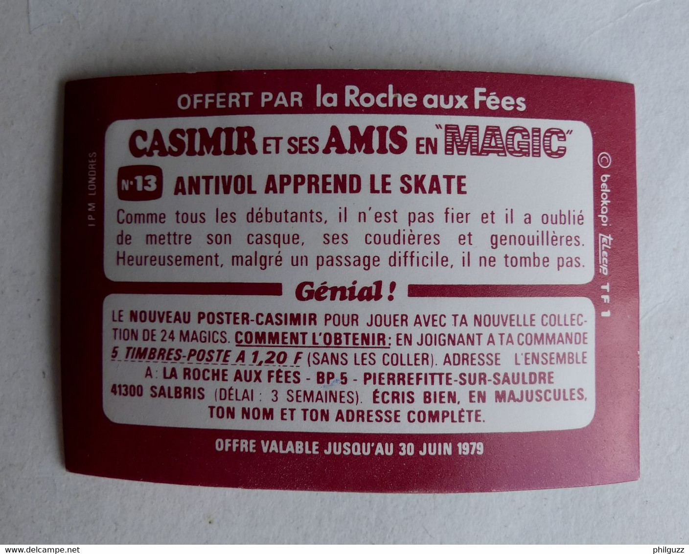 RARE IMAGE HOLOGRAPHIQUE LA ROCHE AUX FEES CASIMIR N° 13ANTIVOL APPREND LE SKATE (1) 1979 - Chromos