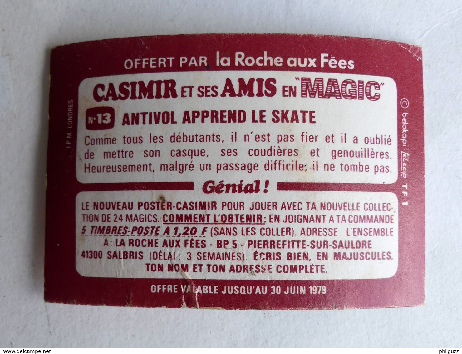 RARE IMAGE HOLOGRAPHIQUE LA ROCHE AUX FEES CASIMIR N° 13ANTIVOL APPREND LE SKATE (2) 1979 - Chromos