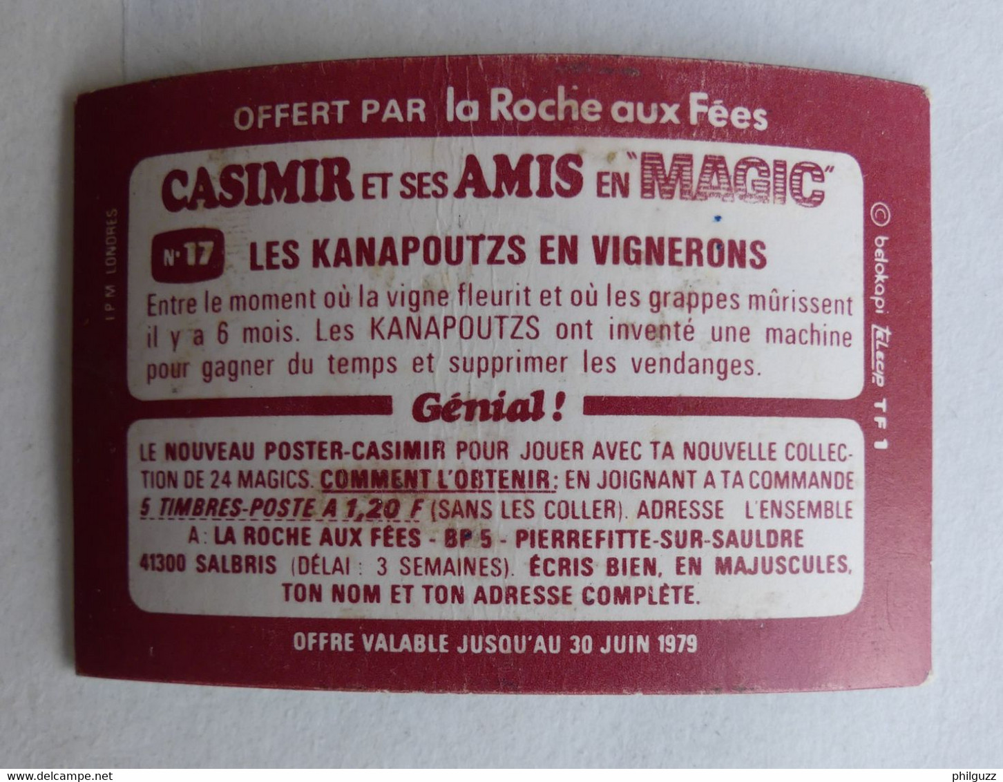 RARE IMAGE HOLOGRAPHIQUE LA ROCHE AUX FEES CASIMIR N° 17 LES KANAPOUTZS VIGNERONS (1) 1979 - Sammelbilder