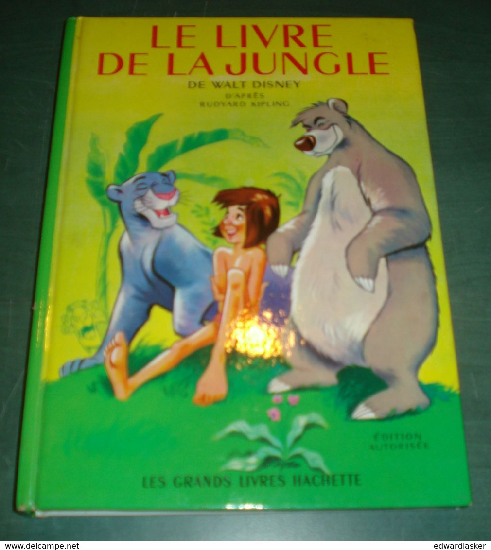 Le LIVRE De La JUNGLE - Disney D'après Kipling - Hachette 1968 - Hachette