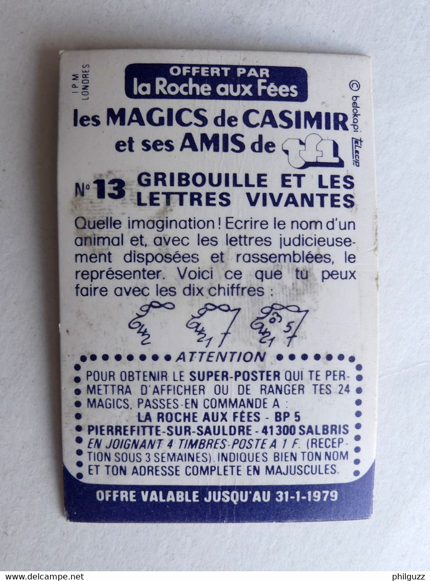 RARE IMAGE HOLOGRAPHIQUE LA ROCHE AUX FEES CASIMIR N° 13 GRIBOUILLE ET LES LETTRES 1ère Série 1979 - Chromos