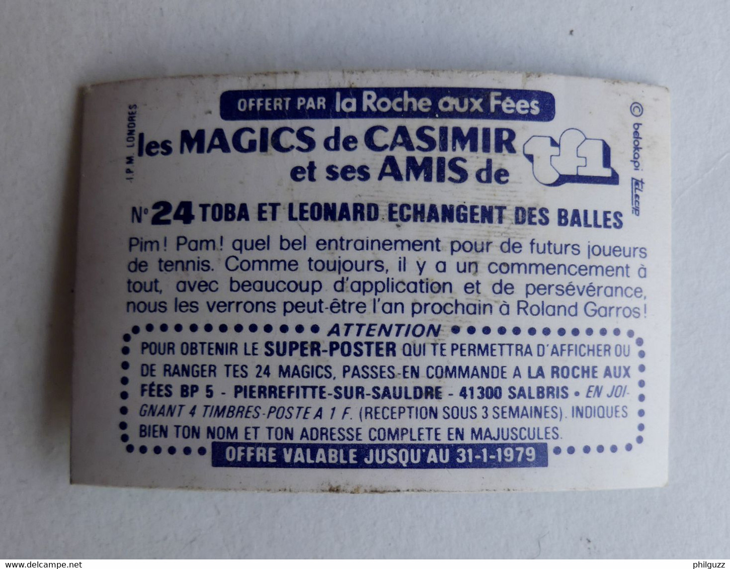 RARE IMAGE HOLOGRAPHIQUE LA ROCHE AUX FEES CASIMIR N° 24 TOBA ET LEONARD 1ère Série 1979 - Chromos