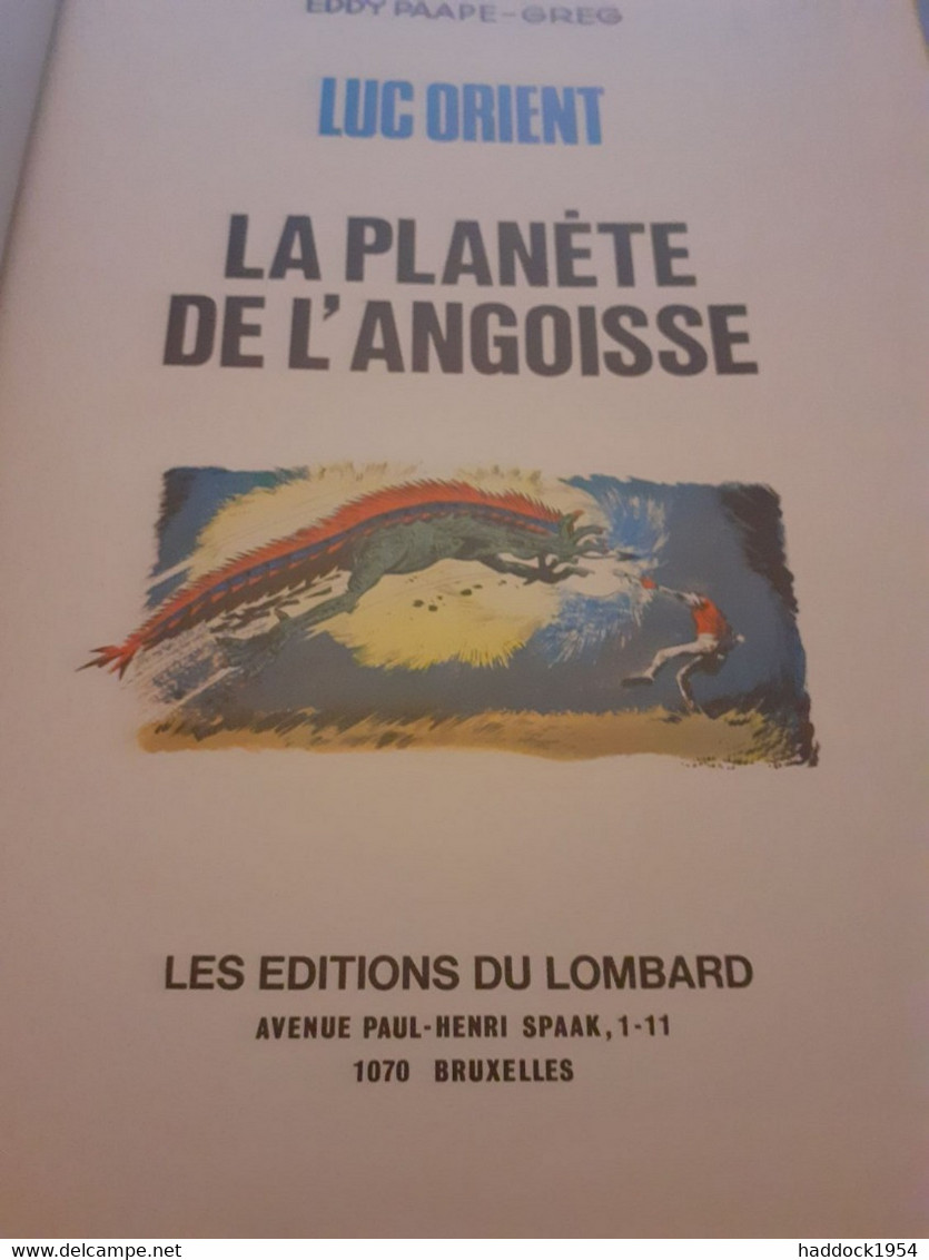 La Planète De L'angoisse EDDY PAAPE GREG Le Lombard 1972 - Luc Orient