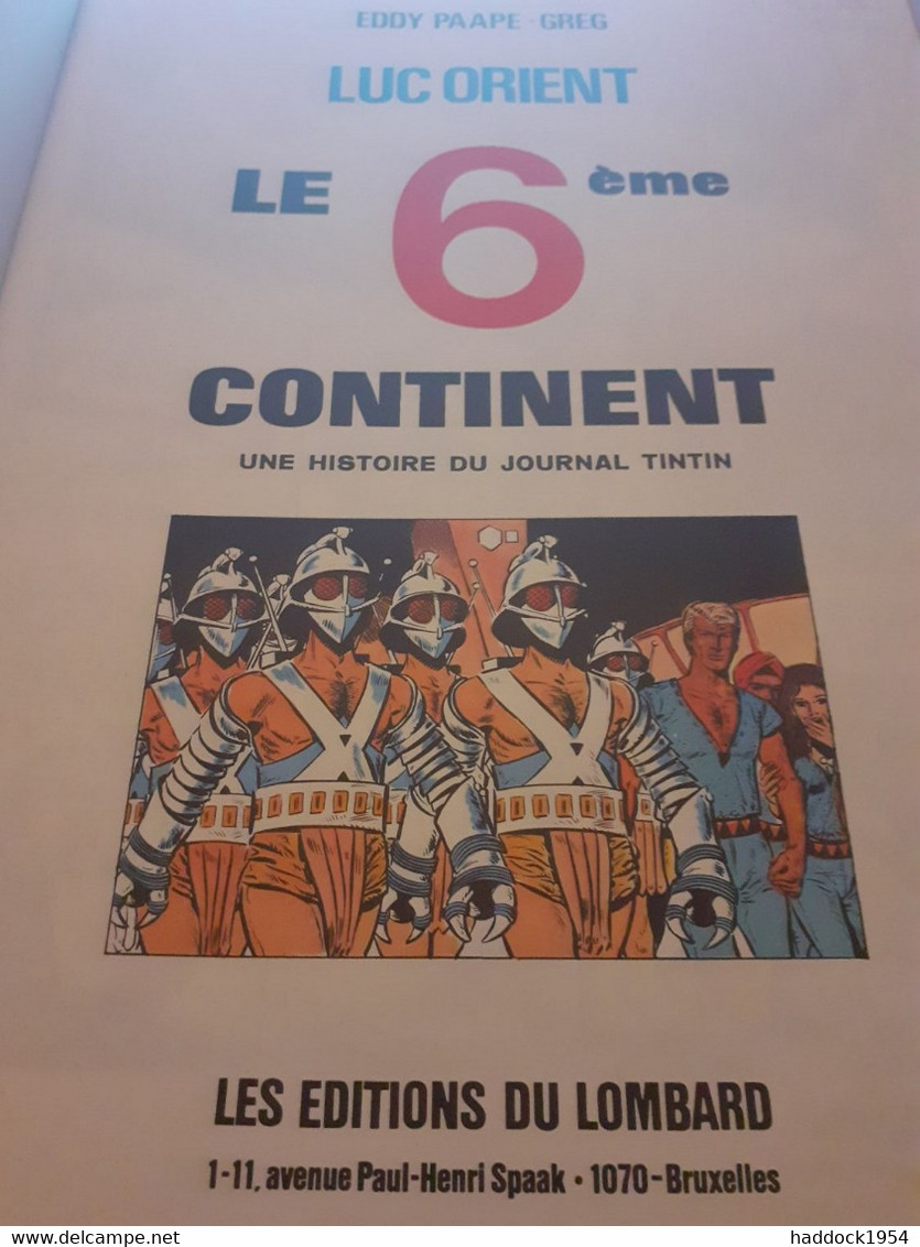 Le 6ème Continent  EDDY PAAPE GREG Le Lombard 1976 - Luc Orient