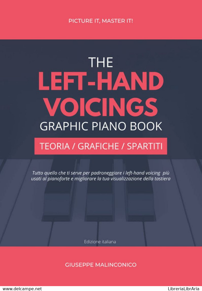 The Left-Hand Voicings Graphic Piano Book: Teoria, Grafiche E Spartiti - Film En Muziek