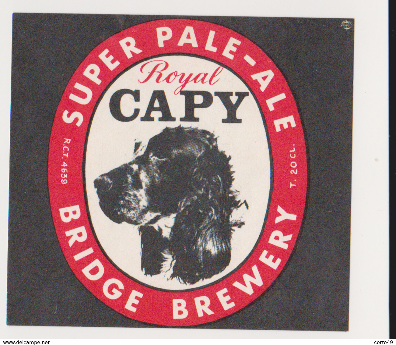 ANCIENNE  ETIQUETTE " ROYAL CAPY -SUPER PALE-ALE " De LA BRASSERIE De SILLY à SILLY - Beer