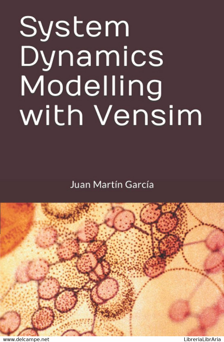 System Dynamics Modelling With Vensim - Medicina, Biologia, Chimica