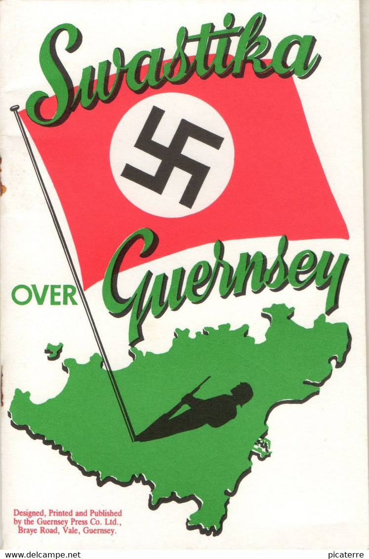 POST FREE UK - SWASTIKA Over GUERNSEY-Victor Coysh-32pages 14th Impression-Guernsey Press -Guernesey - Oorlog 1939-45