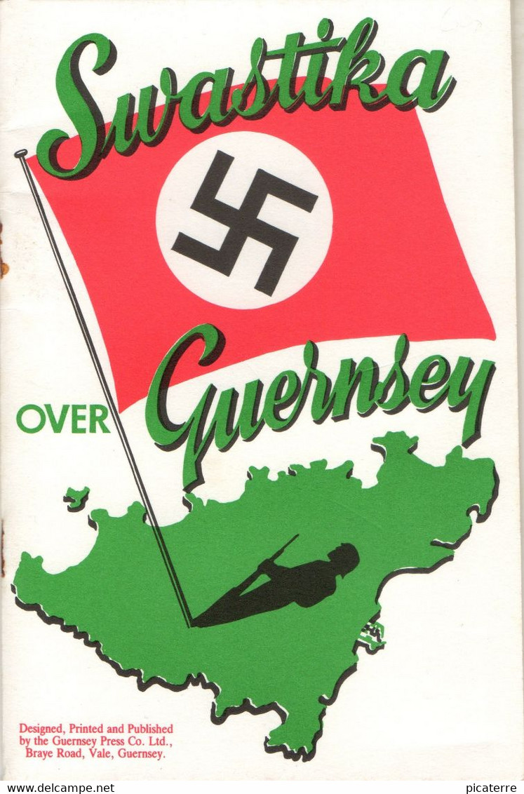POST FREE UK - SWASTIKA Over GUERNSEY-Victor Coysh-32pages 14th Impression-Guernsey Press -Guernesey - War 1939-45
